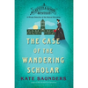 The Case of the Wandering Scholar - Paperback