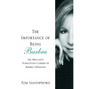 The Importance of Being Barbra: The Brilliant, Tumultuous Career of Barbra Streisand - Paperback