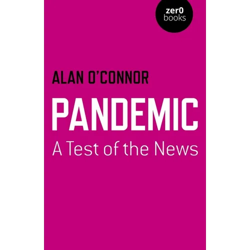 Pandemic: A Test of the News - Paperback