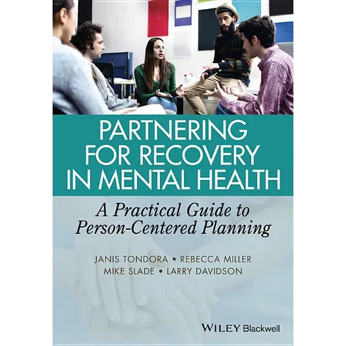Partnering for Recovery in Mental Health: A Practical Guide to Person-Centered Planning - Paperback