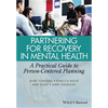 Partnering for Recovery in Mental Health: A Practical Guide to Person-Centered Planning - Paperback