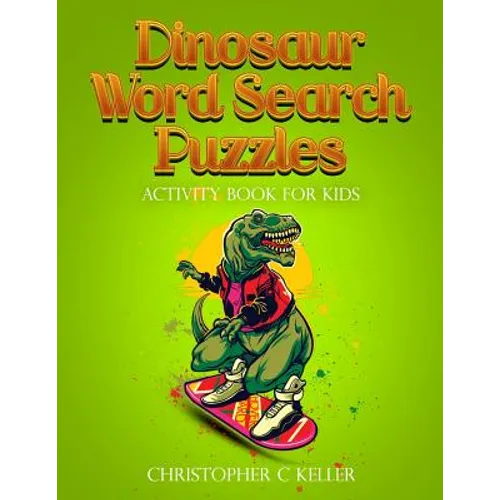 Dinosaur Word Search Puzzles: Activity Book for Kids - Paperback