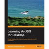 Learning ArcGIS for Desktop - Paperback