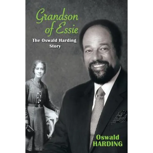 Grandson of Essie: The Oswald Harding Story - Paperback