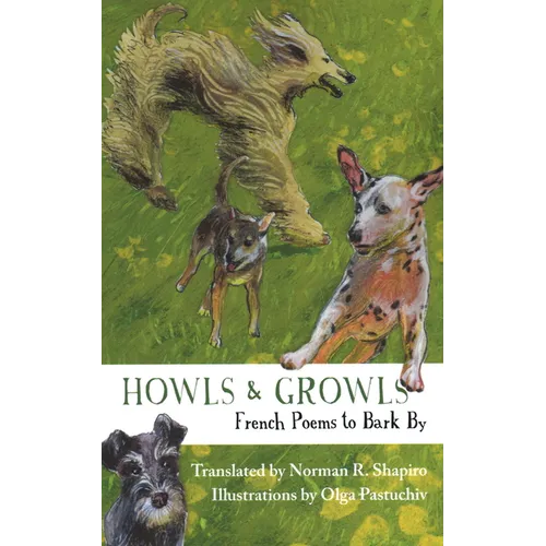 Howls & Growls: French Poems to Bark by - Paperback