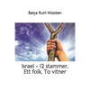 Israel - 12 stammer, Ett folk, To vitner - Paperback