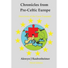 Chronicles from pre-Celtic Europe: (Survivors of the Great Tsunami) - Paperback