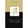 A Week in the Life of the Lamb - Paperback