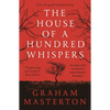 The House of a Hundred Whispers: A Terrifying Thriller from the Master of Horror That You Won't Be Able to Put Down in 2026 - Paperback
