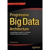 Scalable Big Data Architecture: A Practitioners Guide to Choosing Relevant Big Data Architecture - Paperback