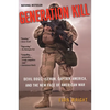 Generation Kill: Devil Dogs, Iceman, Captain America and the New Face of American War - Paperback