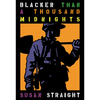 Blacker Than a Thousand Midnights - Paperback