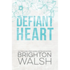 Defiant Heart Special Edition - Paperback