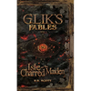 Glik's Fables Vol 1: Isle of the Charred Maiden - Paperback