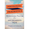 Psicología Pragmática (Pragmatic Psychology Spanish) - Paperback