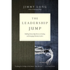 The Leadership Jump: Building Partnerships Between Existing and Emerging Christian Leaders - Paperback