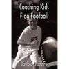 Coaching Kids Flag Football - Paperback