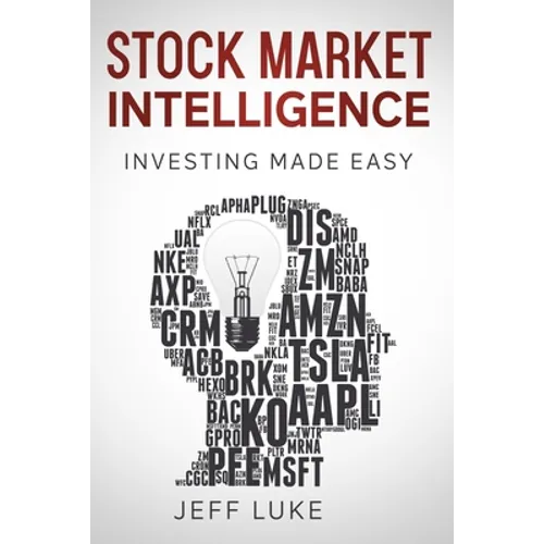 Stock Market Intelligence: Investing Made Easy - Paperback