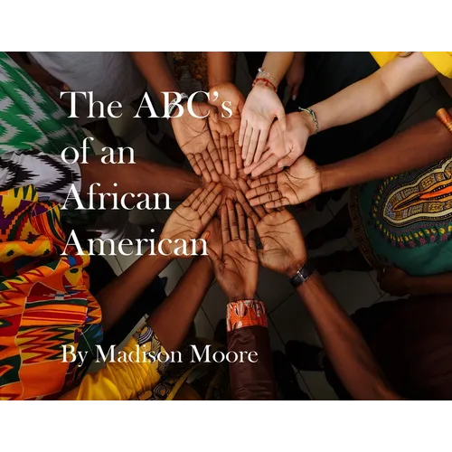 The ABC's of an African American - Paperback