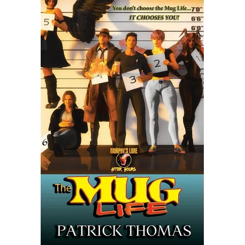 The Mug Life: a Murphy's Lore After Hours collection - Paperback