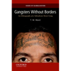 Gangsters Without Borders: An Ethnography of a Salvadoran Street Gang - Paperback