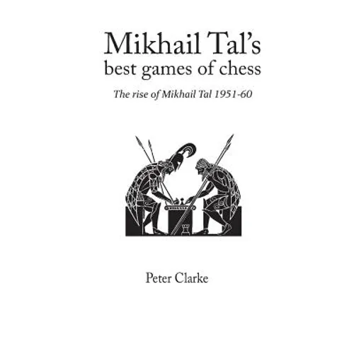 Mikhail Tal's Best Games of Chess - Paperback