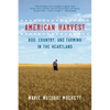 American Harvest: God, Country, and Farming in the Heartland - Paperback