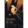 The Dreamer in Fire and Other Stories - Paperback