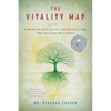 The Vitality Map: A Guide to Deep Health, Joyful Self-Care, and Resilient Well-Being - Paperback