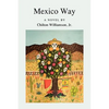 Mexico Way - Paperback