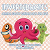 Invertebrates: Animal Group Science Book For Kids Children's Zoology Books Edition - Paperback