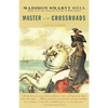 Master of the Crossroads - Paperback