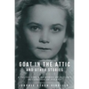 Goat in the Attic and Other Stories: A Young Girl's Memories of Hitler's Occupation of Poland - Paperback