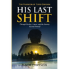 His Last Shift: The Playbook of Todd Davison - Paperback