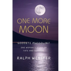One More Moon: Goodbye Mussolini! One Woman's Story of Fate and Survival - Paperback