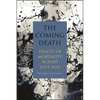 The Coming Death: Traces of Mortality across East Asia - Paperback