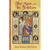 The Mass and Its Folklore - Paperback