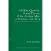 Adolphe Quetelet, Social Physics and the Average Men of Science, 1796-1874 - Paperback