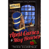 April Curses and May Hearses: Paranormal Cozy Mystery - Paperback