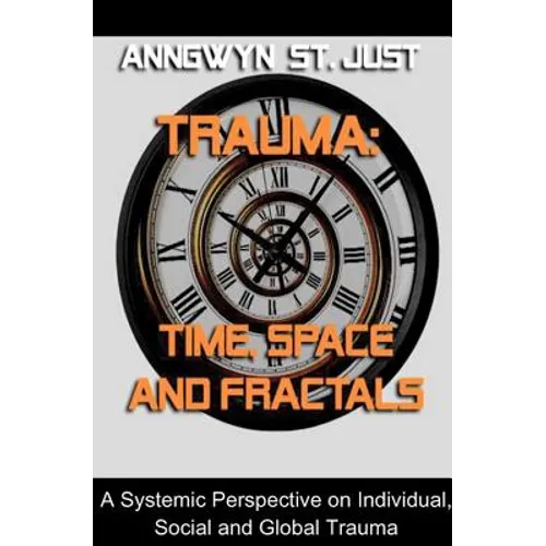 Trauma: Time, Space and Fractals - Paperback