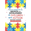Positive Support for the Growth and Development of Children with Autism Spectrum Disorder - Paperback