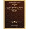 Genealogy Of The Kollock Family Of Sussex County, Delaware, 1657-1897 (1897) - Paperback