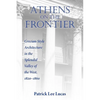 Athens on the Frontier: Grecian-Style Architecture in the Splendid Valley of the West, 1820-1860 - Hardcover