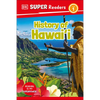 DK Super Readers Level 1 History of Hawai'i - Hardcover
