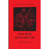 Hai kur mamashu chis: I want to tell you a story - Paperback