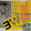 Don't Be Scared - Paperback