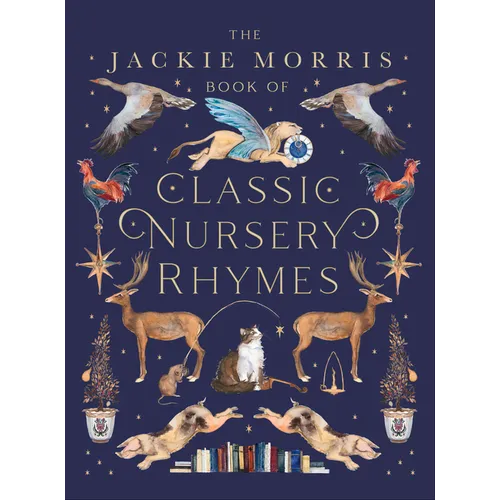 The Jackie Morris Book of Classic Nursery Rhymes - Hardcover