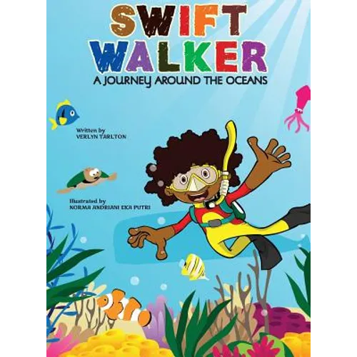 Swift Walker: A Journey Around the Oceans - Hardcover
