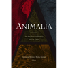 Animalia: An Anti-Imperial Bestiary for Our Times - Hardcover