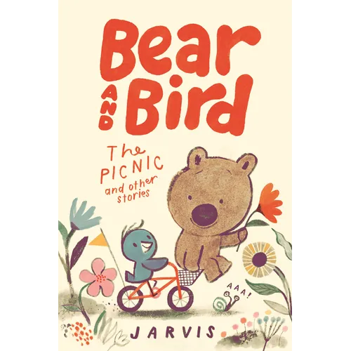 Bear and Bird: The Picnic and Other Stories - Hardcover